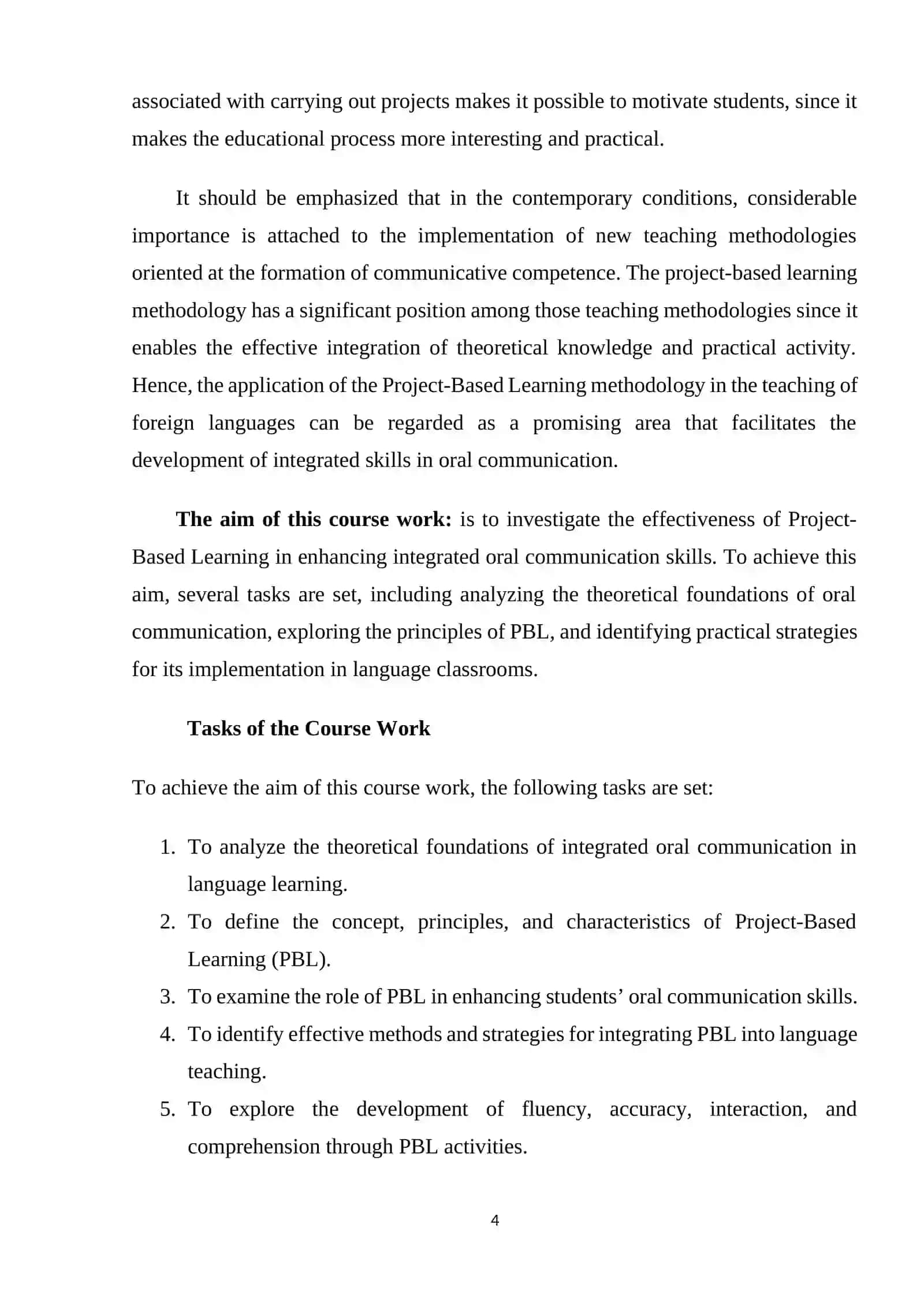 USING PROJECT: BASED LEARNING TO ENHANCE INTEGRATED ORAL COMMUNICATION 4