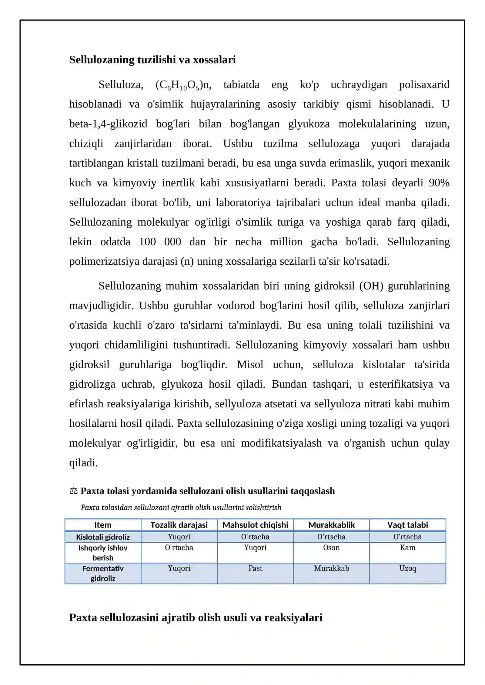 Seluloza tabiatda eng ko'p uchraydigan organik polimerlardan biri bo'lib, o'simlik hujayra devorining asosiy tarkibiy qismi hisoblanadi 4