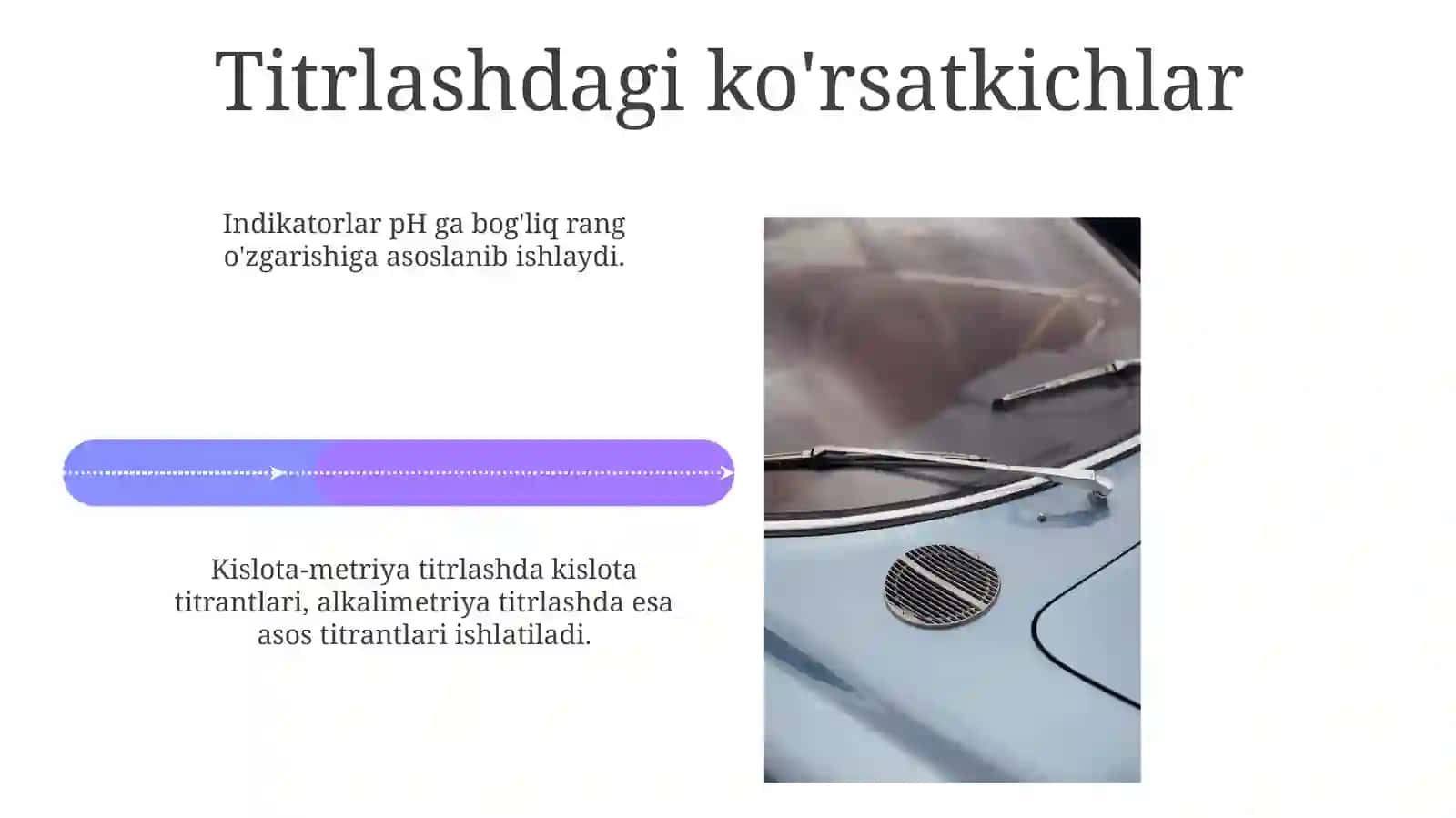 Neytrallash metodi. Indikatorlar nazariyasi. Titrlashdagi atsidometrik va alkalimetrik usullar 4