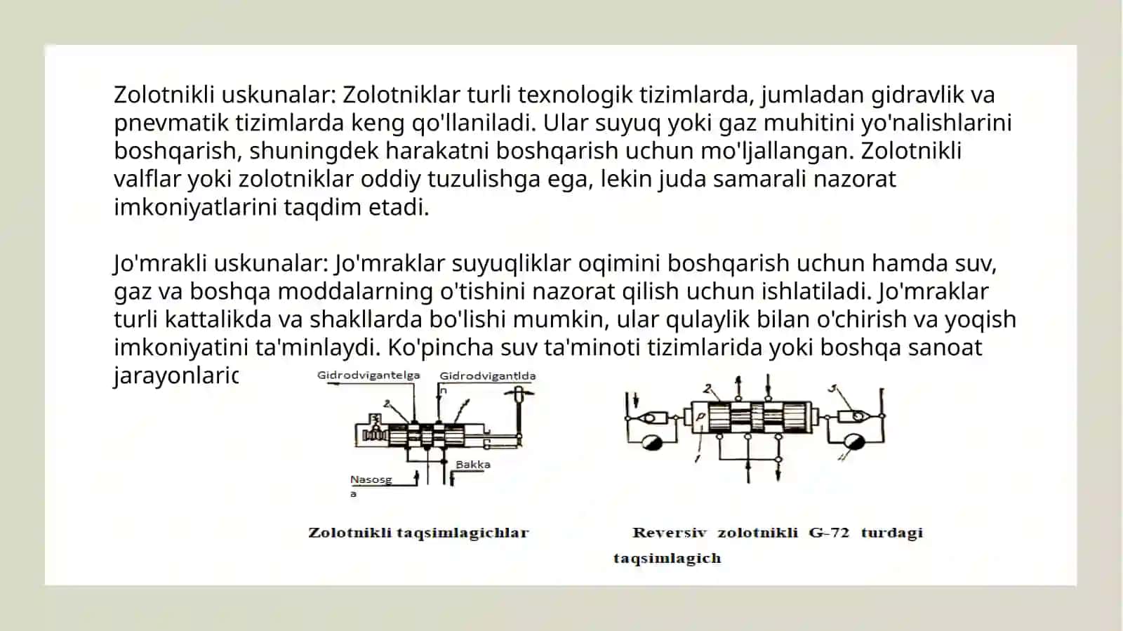 TAQSIMLASH, TEKSHIRISHLAR BOSHQARISHUSKUNALARI,QURILMALARINING ASOSIY TUSHUNCHALARI DROSELLAR,ZOLOTNIKLI,JOʻMRAKLI,KLAPINLI QO'LLANISH SOHASI ULARNING TUZILISHI VA ISHLATISH PRINSIPI 4