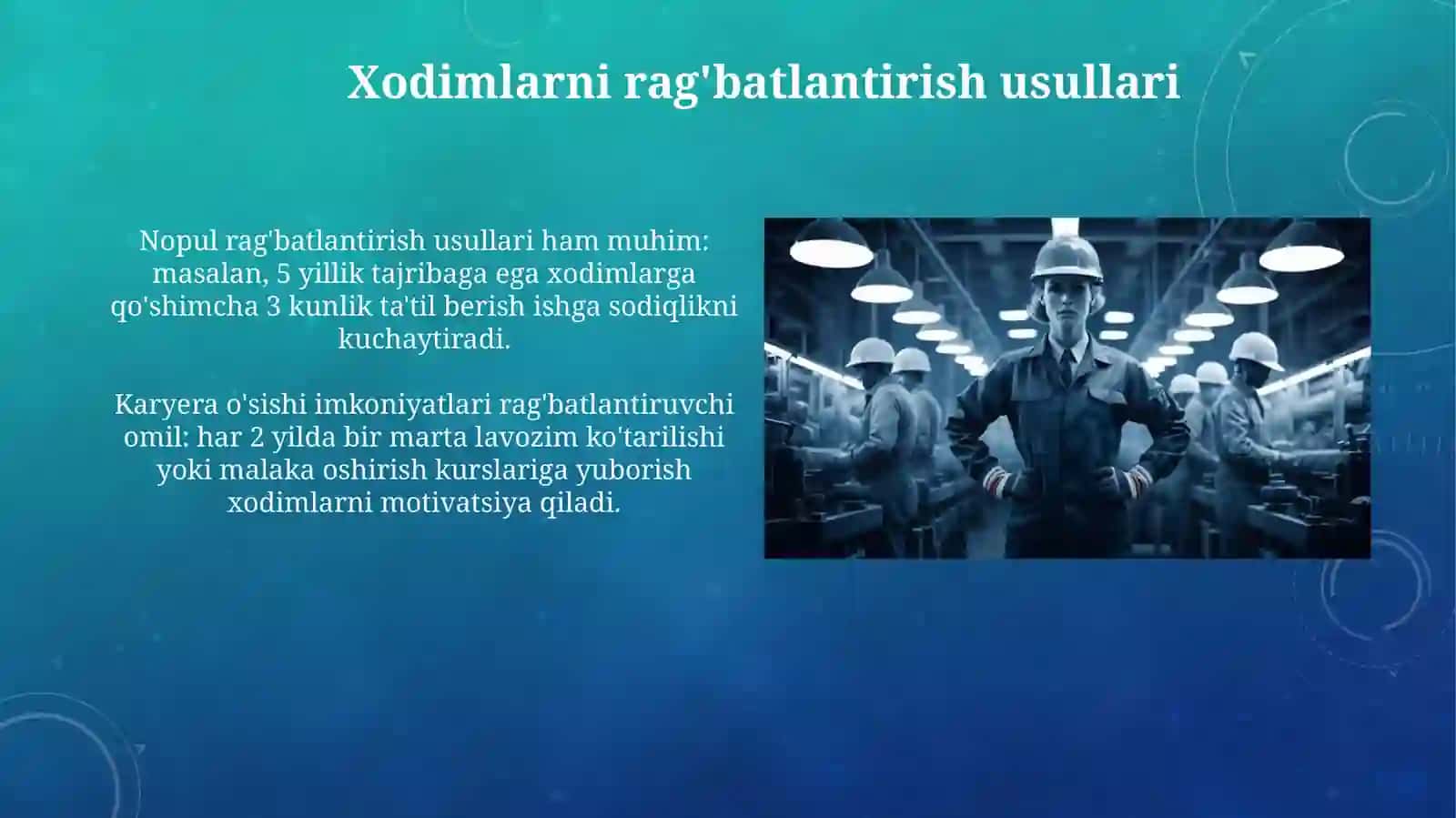 Sanoat korxonalari kadrlari va mehnat motivatsiyasi 4