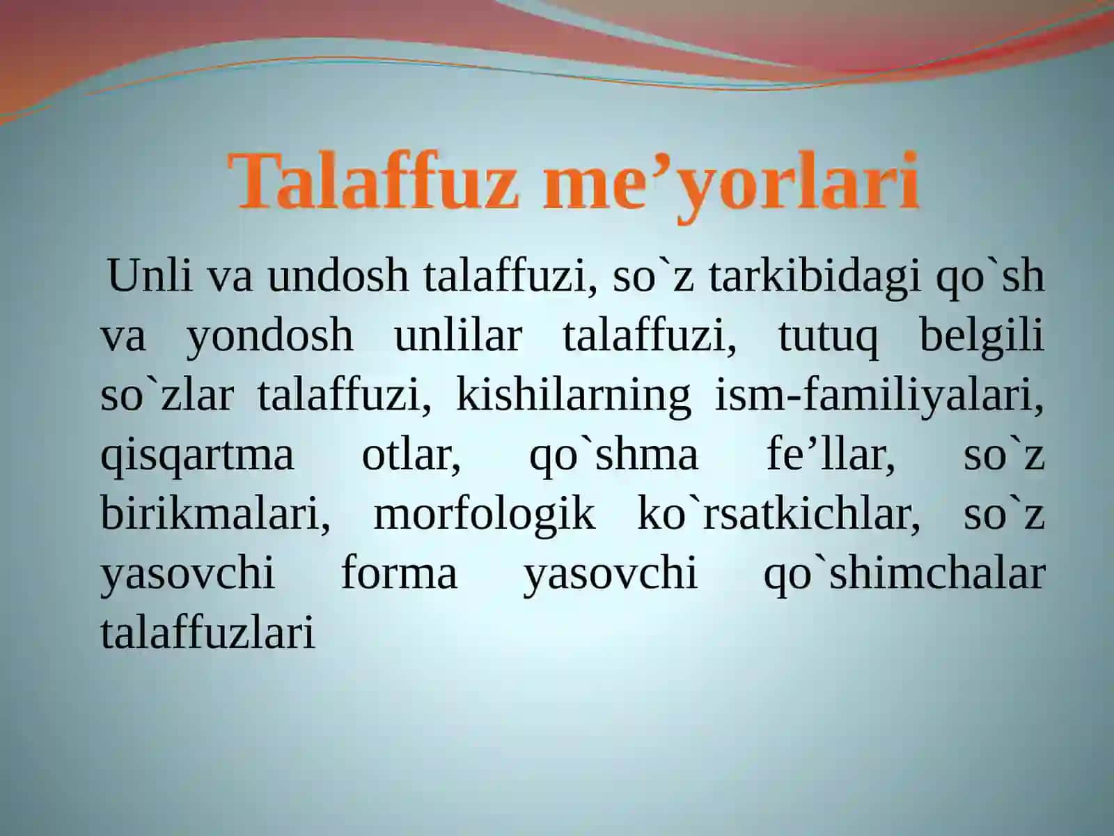 Nutqning asosiy xususiyatlari 4