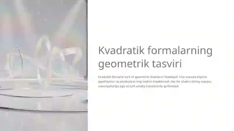 Kvadratik forma va uni kanonik ko'rinishga keltirish 4