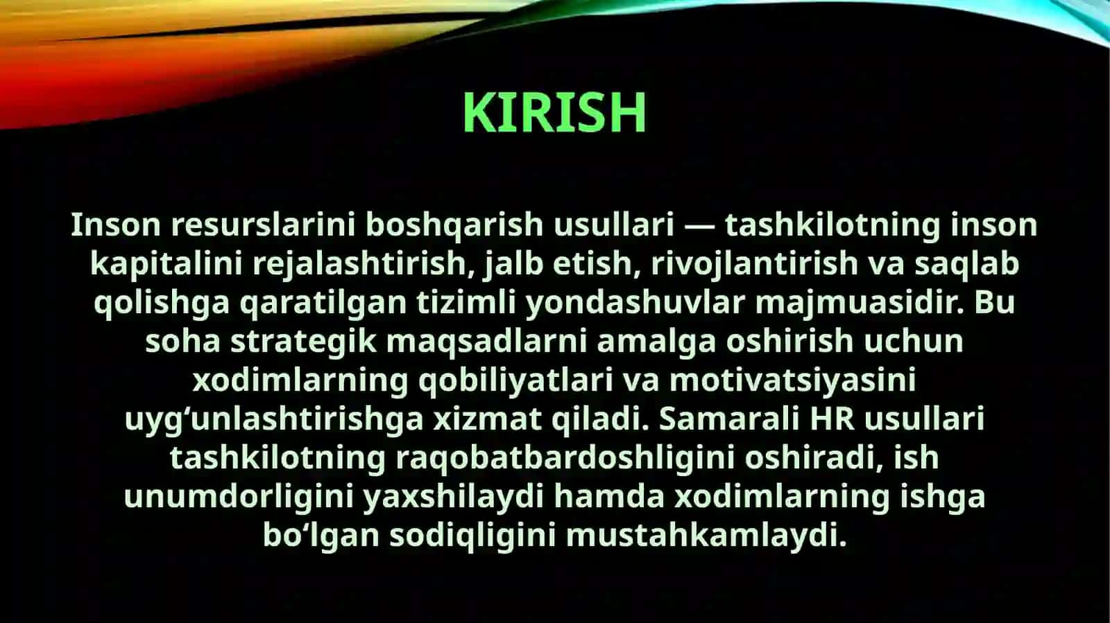Inson resurslarini boshqarish fanidan tayyorlagan taqdimoti 4