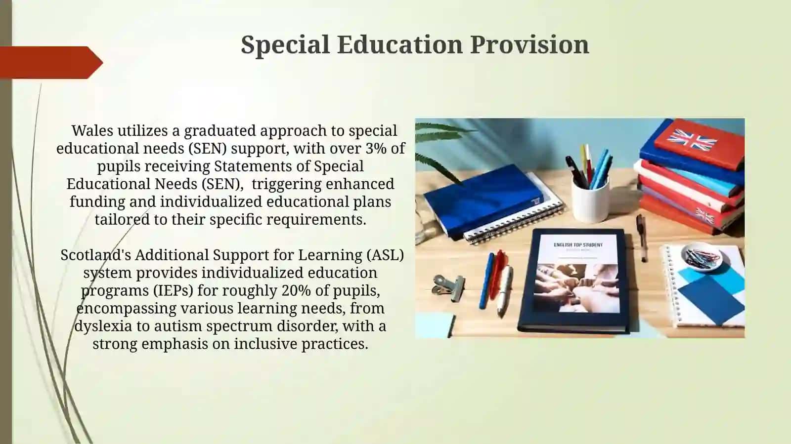 Educational Features of Schottland Wales and Nothern Ireland 4