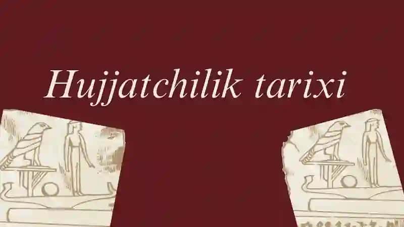 Tarixiy manbalarda hujjatchilik haqidagi fikrlarni keltirish 4