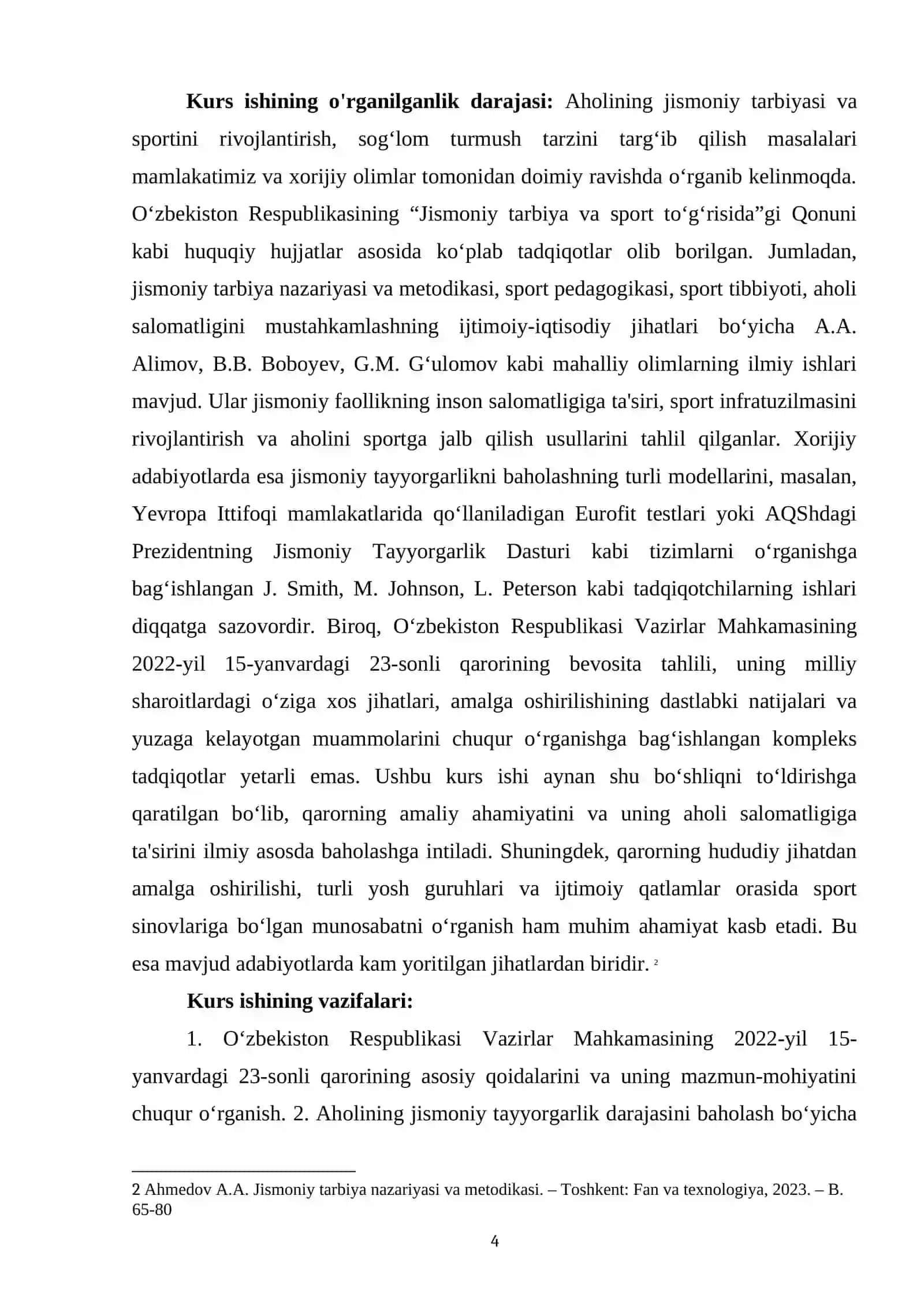 O'ZBEKISTON RESPUBLIKASI VAZIRLAR MAHKAMASINING QARORI. 15.01.2022 YILDAGI 23-SONLI QARORNI O'RGANISH. AHOLINING JISMONIY TAYYORGARLIK DARAJASINI BAHOLASH BO'YICHA SPORT SINOVLARINI TASHKIL ETISH VA O'TKAZISH 4