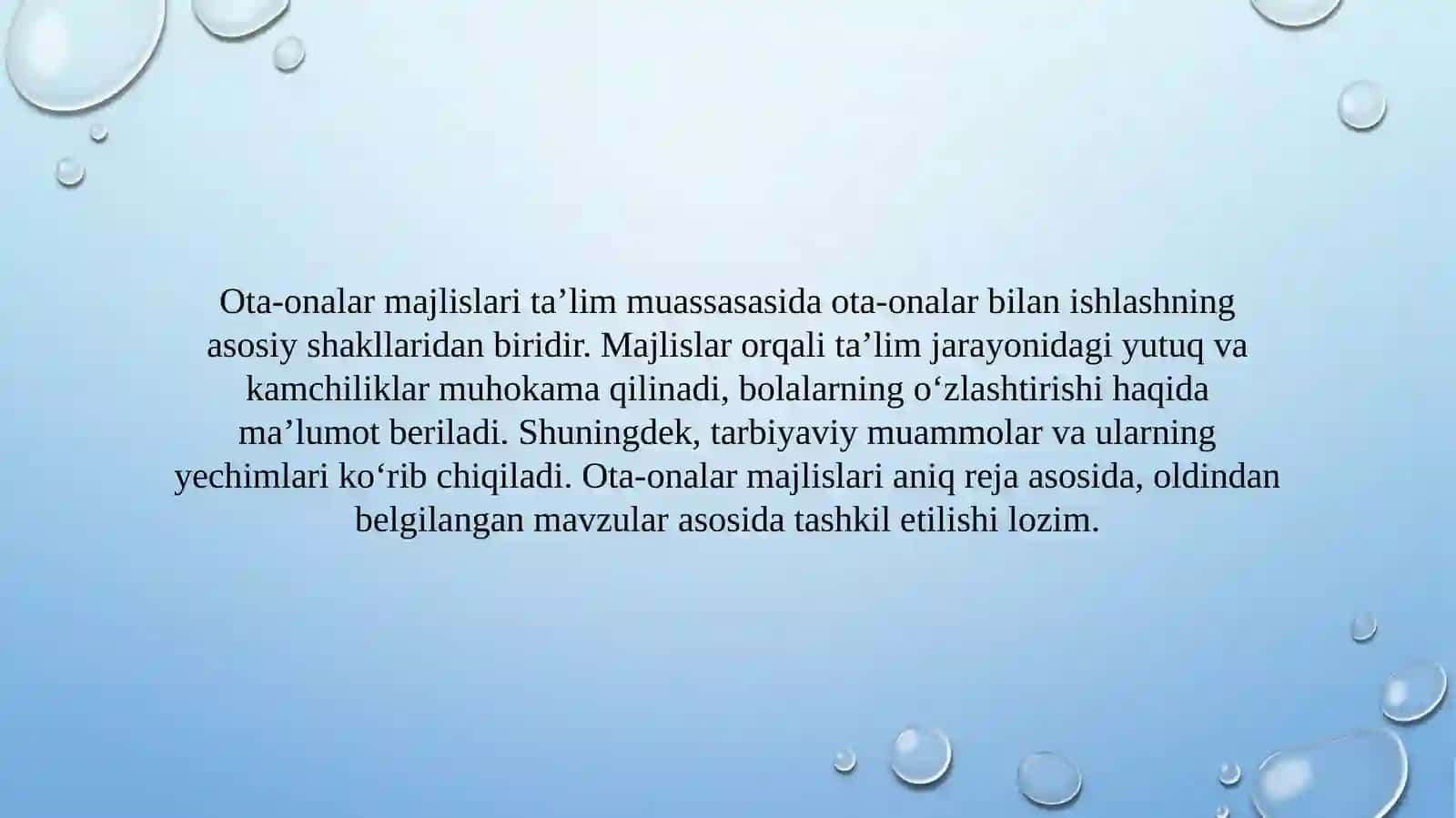 Ota-onalarbilanishlash metodikasi. Ota-onalar majlislarini tashkil etish. Ularga qo’yiladigan didaktik talablar 4