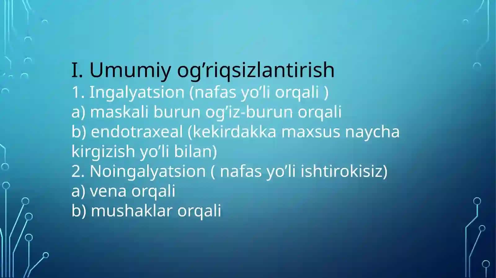 Mahalliyan isteziyat urlari. Aplikatsion anesteziya uchun ishlatiladigan anestetiklar 4