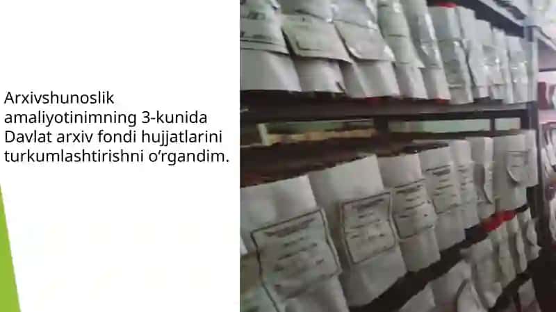Arxivshunoslik malaka amaliyoti 4