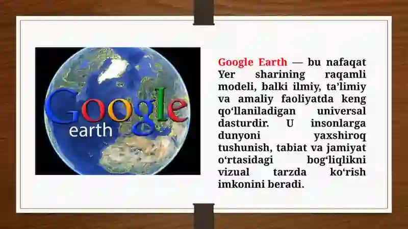 Google Earth dasturi va uning ahamiyati (TAQDIMOT) 4