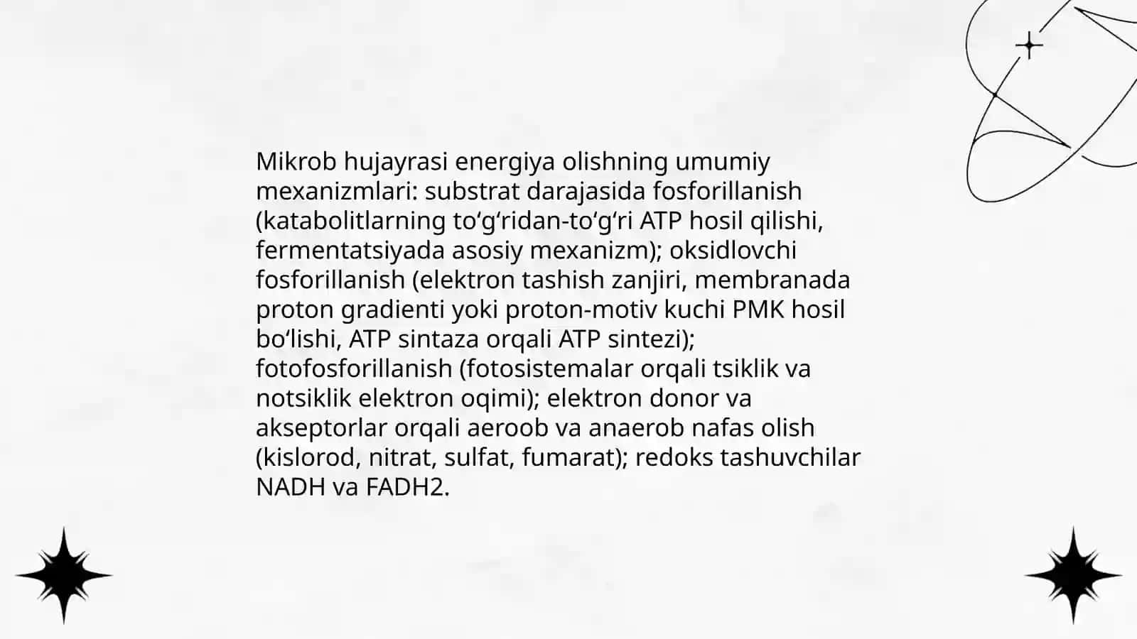 Katabolik metabolizm. Mikrob hujayrasi tomonidan energiya olish usullari, turlari 4