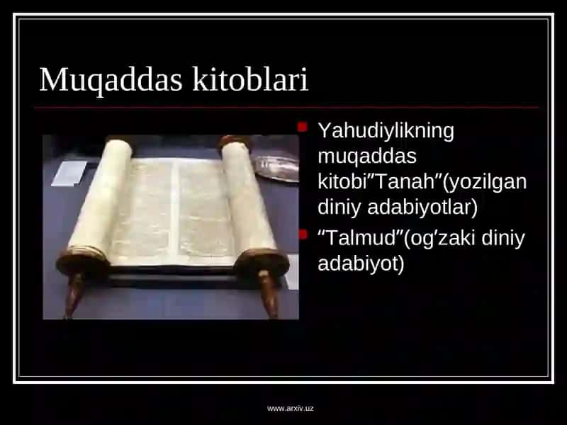 Yahudiylik dini tarixiy taraqqiyotda va asosiy g'oyalari 4
