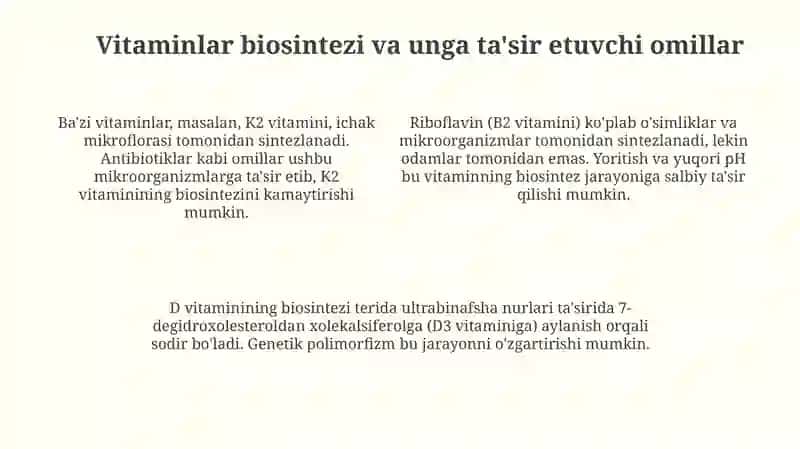 Vitaminlarning kimyoviy tasnifi va ularni sinteziga ta’sir etuvchi omillar 4