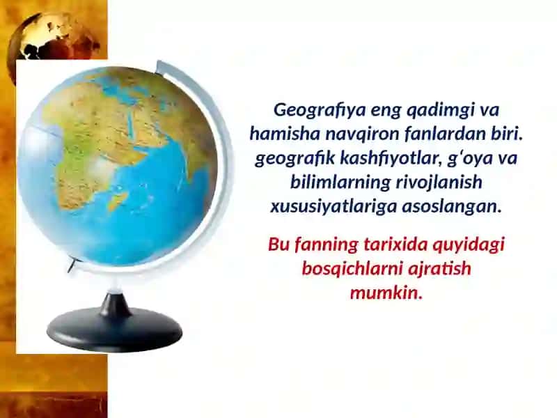 Geografiya fanining tarixi va hozirgi davrdagi rivojlanishi 4