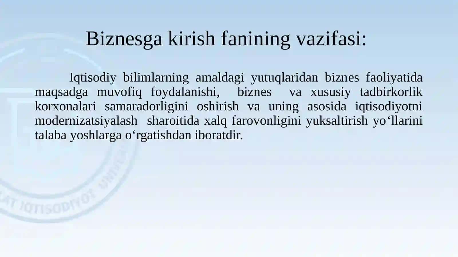 «Biznesga kirish» fanining mohiyati va ahamiyati 4