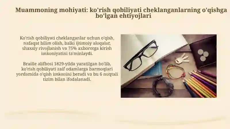 Ko'zi ojizlar uchun o'qish vositalari 4