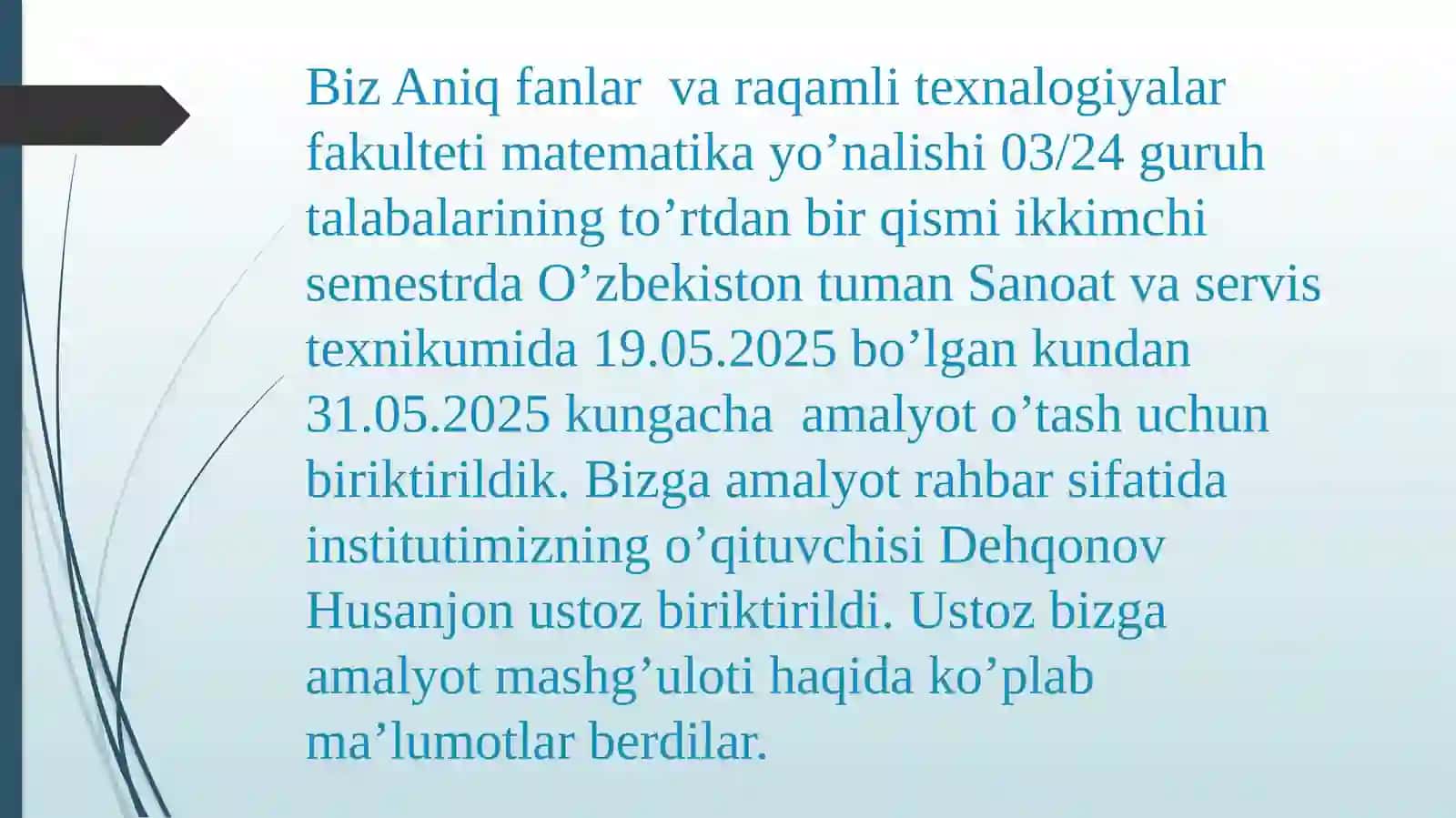 O’zbekiston tuman Sanoat va servis texnikumida o’taganligi to’g’risidagi o’quv amalyot taqdimoti 4
