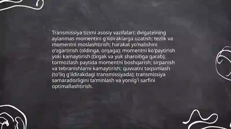 Transmissiya tizimi va uningvazifalari 4