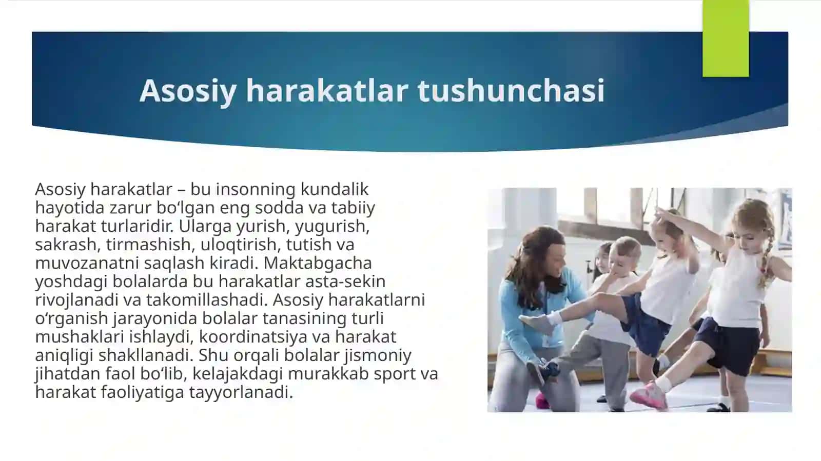 Maktabgacha yoshdagi bolalar uchun asosiy harakatlarning ahamiyati 4