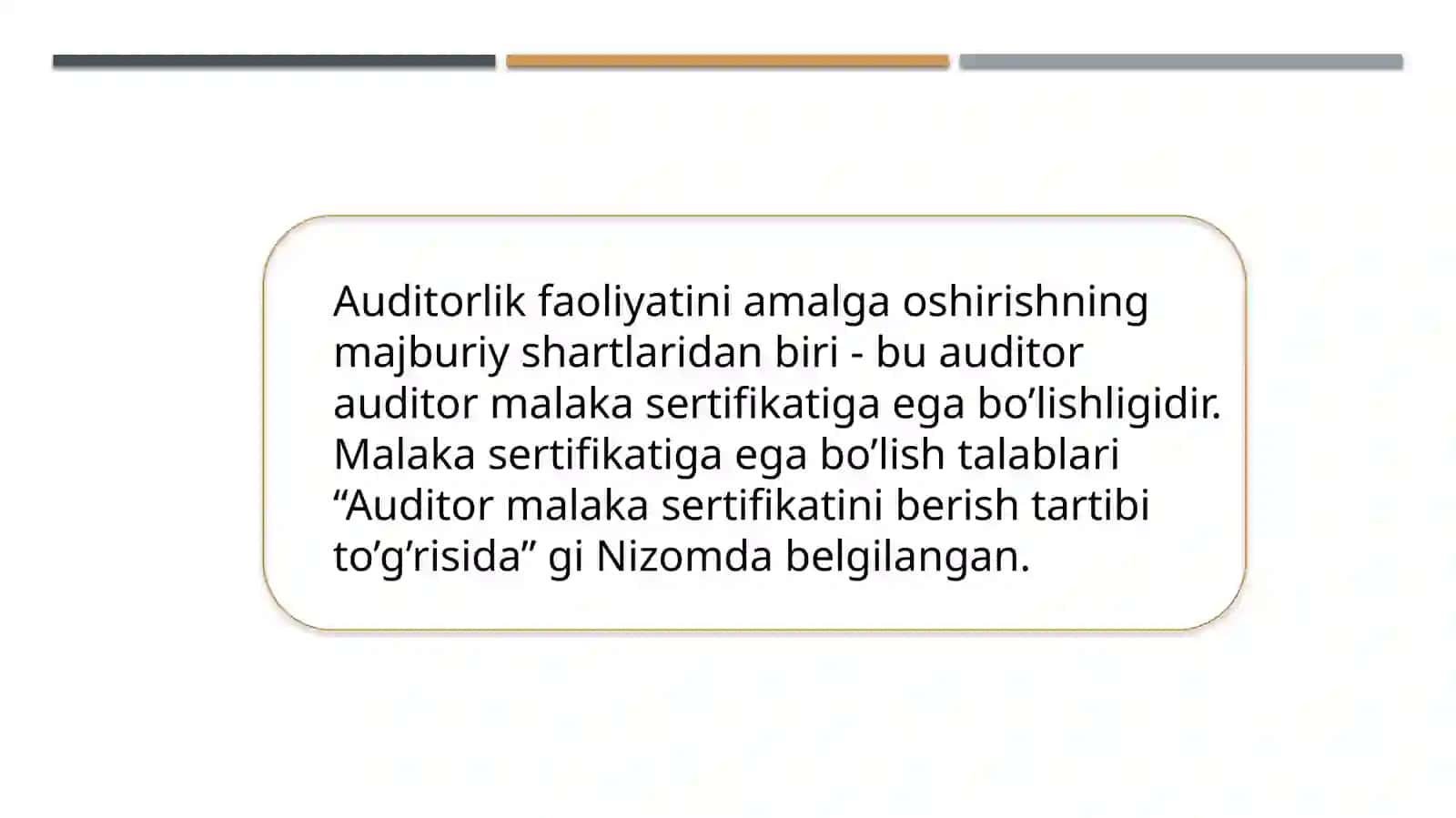 Auditorlikka siga qo’yiladigan malakaviy talablar 4