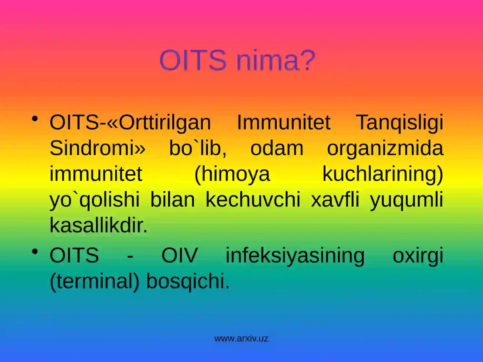 OIV - Ortirilgan Immunitet Tanqisligi Sindromi 4