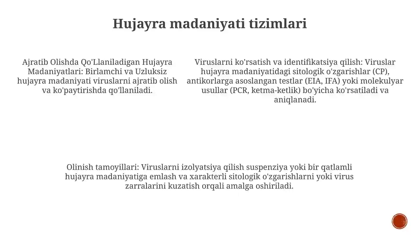 Viruslarni Ajratib Olishda Qo'Llaniluvchi Hujayra Kulturalari, Olinish Prisiplari, Qo'Llanishi. Viruslarni Indikasiya Va IdentifikasiyaQilishUsullari 4