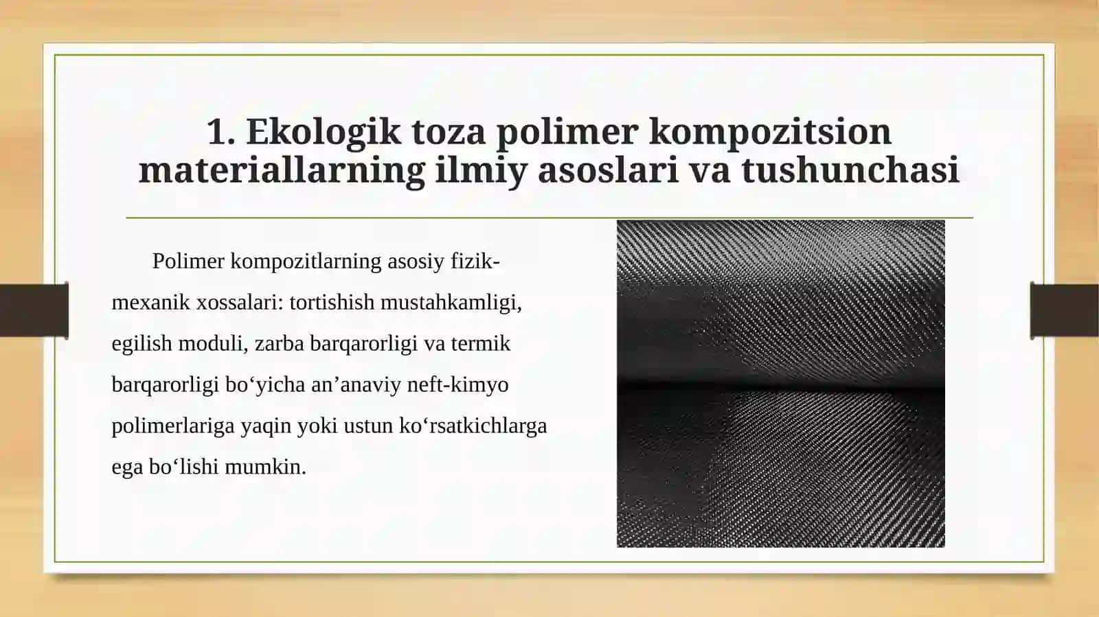 Semenar: Ekologiktozapolimerkompozitsionmateriyallar-umumiyko'rinishvaqo'llashsohalari 4