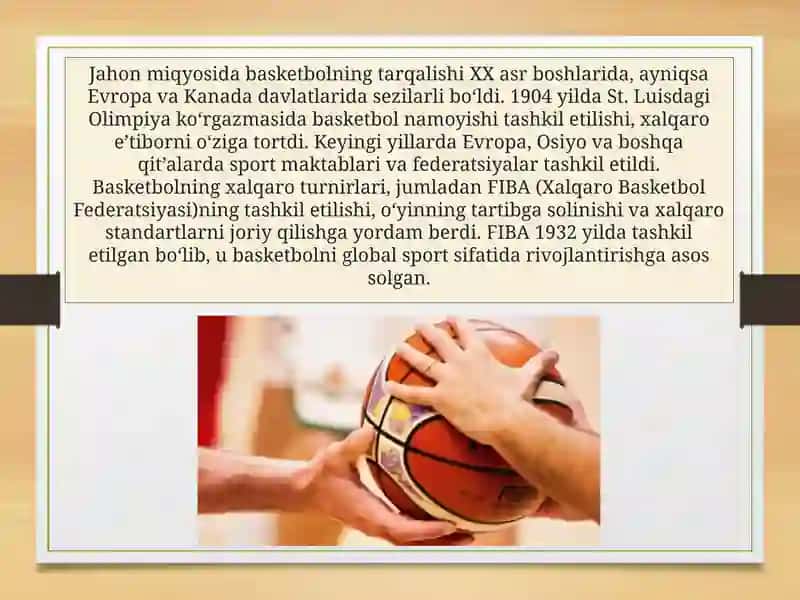Basketbolning jahon tarixi va O‘zbekiston rivojlanishi 4