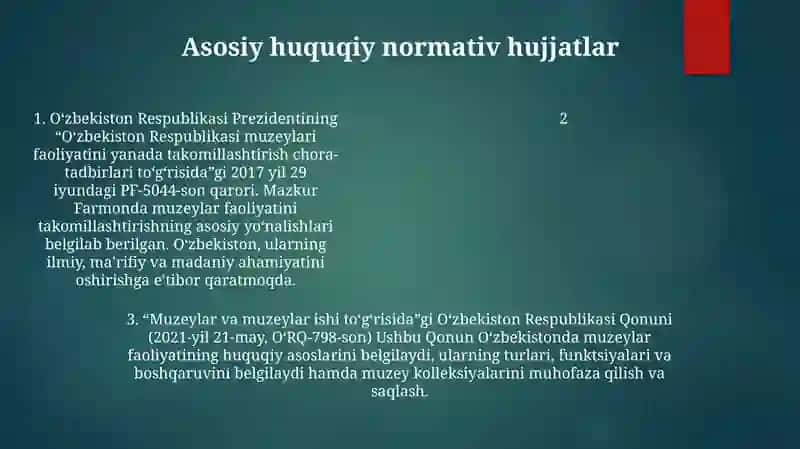 Mustaqillik Davrida Muzeylar Faoliyatini Yaxshilash Va Takomillashtirishga Doir Xuquqiy Normativ Hujjatlar 4