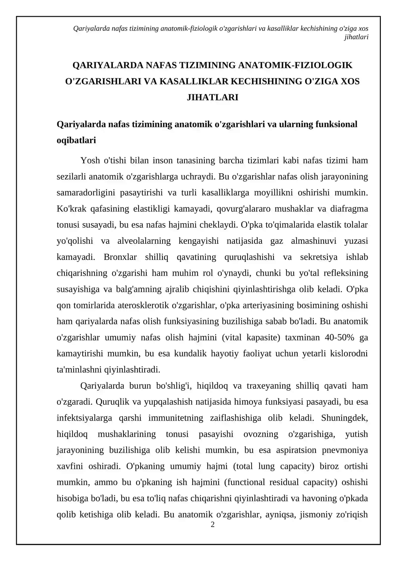 Qariyalarda nafas tizimi a'zolari kasalliklarini oʻziga xos kechishi. Nafas tizimining anatomo-fiziologik xususiyatlari, keksa va qariyalarda kasalliklar kechishini oʻziga xosligi. Ma'lumot toʻplash qoidalari va bemor holatini baholash 4