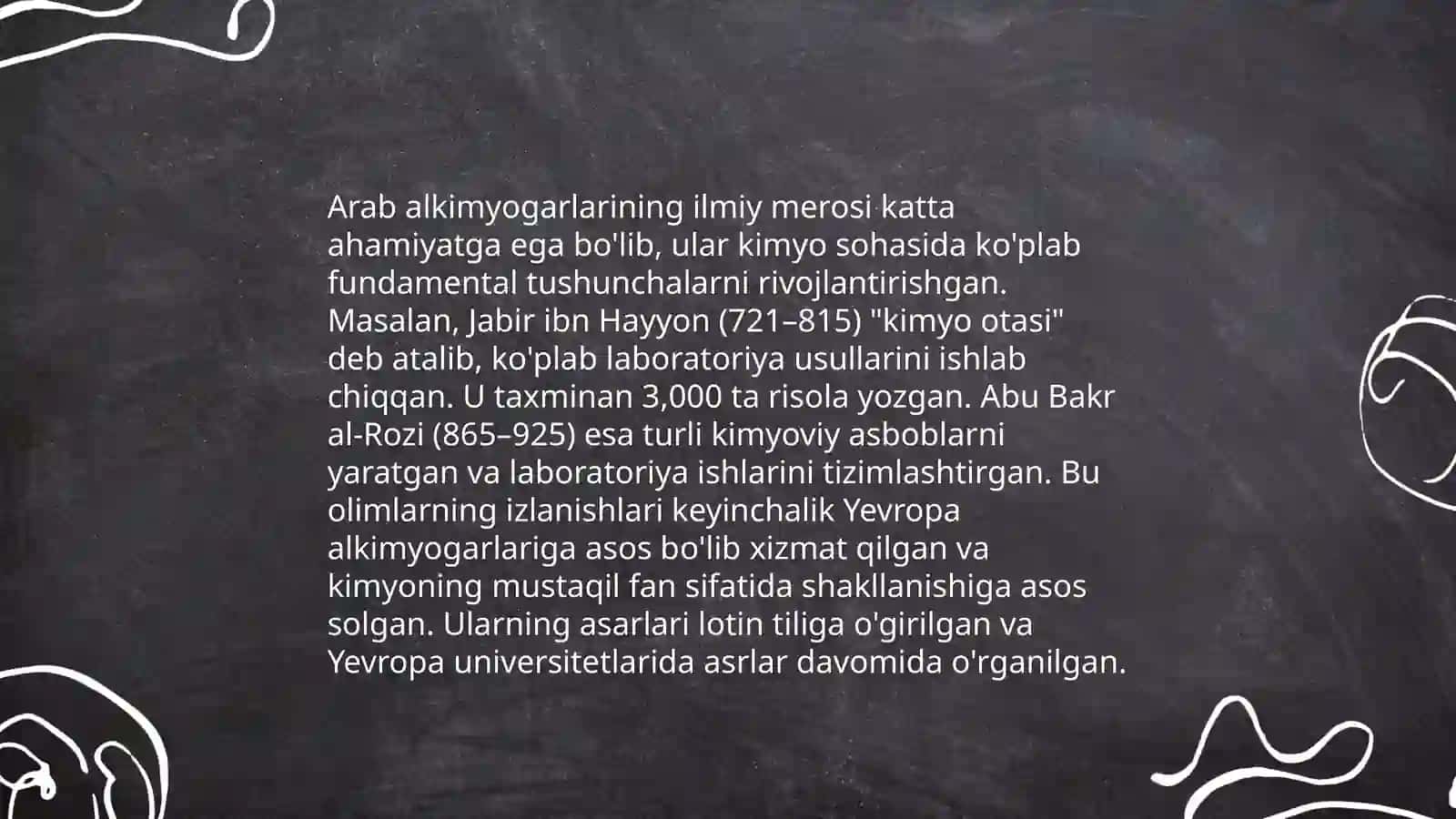 Alkimyogarlar taoliyatining kimyoni rivolantirishdagi roli. Mashhur arab alkimyogarlari 4