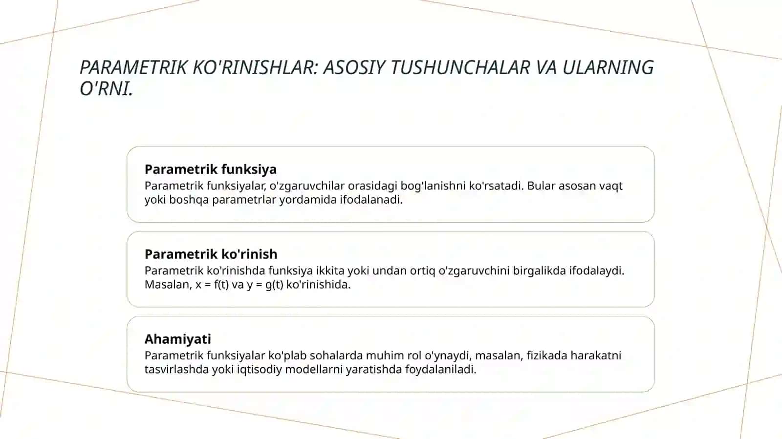Aniqlangan funksiyalar va parametrik ko'rinishlar 4
