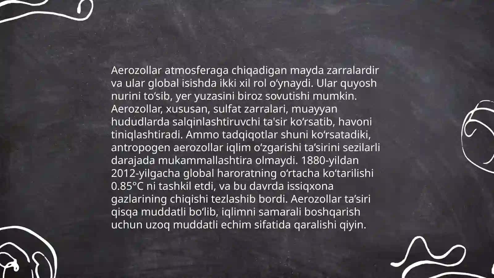 Aerozollarning ekologiyaga ta'siri va uni ishlab chiqarishdagi ahamiyati 4