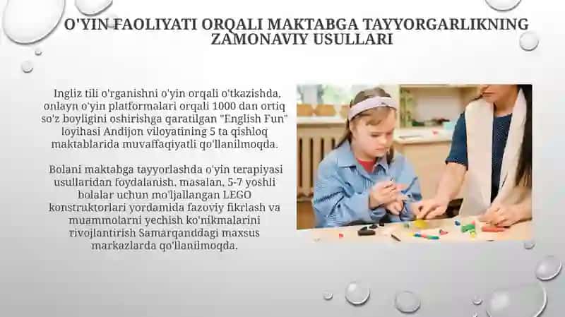 O'yin faoliyat orqali bolani maktabga tayyorlash muamosini hal qilishning zamonaviy usullari 4