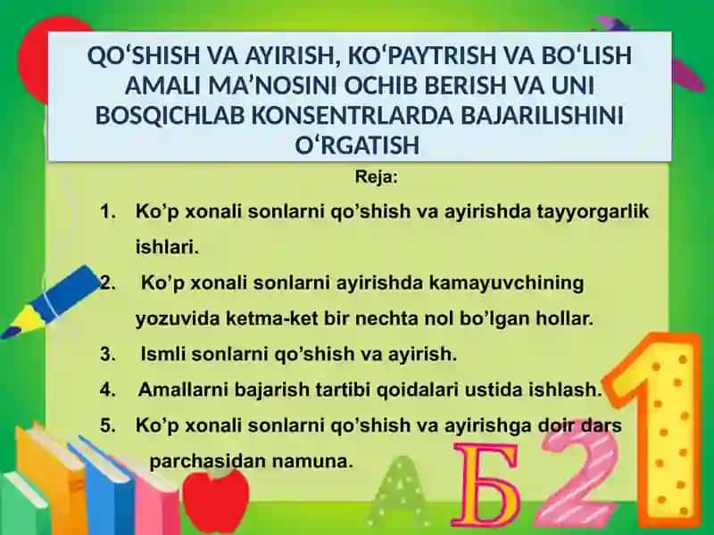 QO‘SHISH VA AYIRISH, KO‘PAYTRISH VA BO‘LISH AMALI MA’NOSINI OCHIB BERISH VA UNI BOSQICHLAB KONSENTRLARDA BAJARILISHINI O‘RGATISH 4