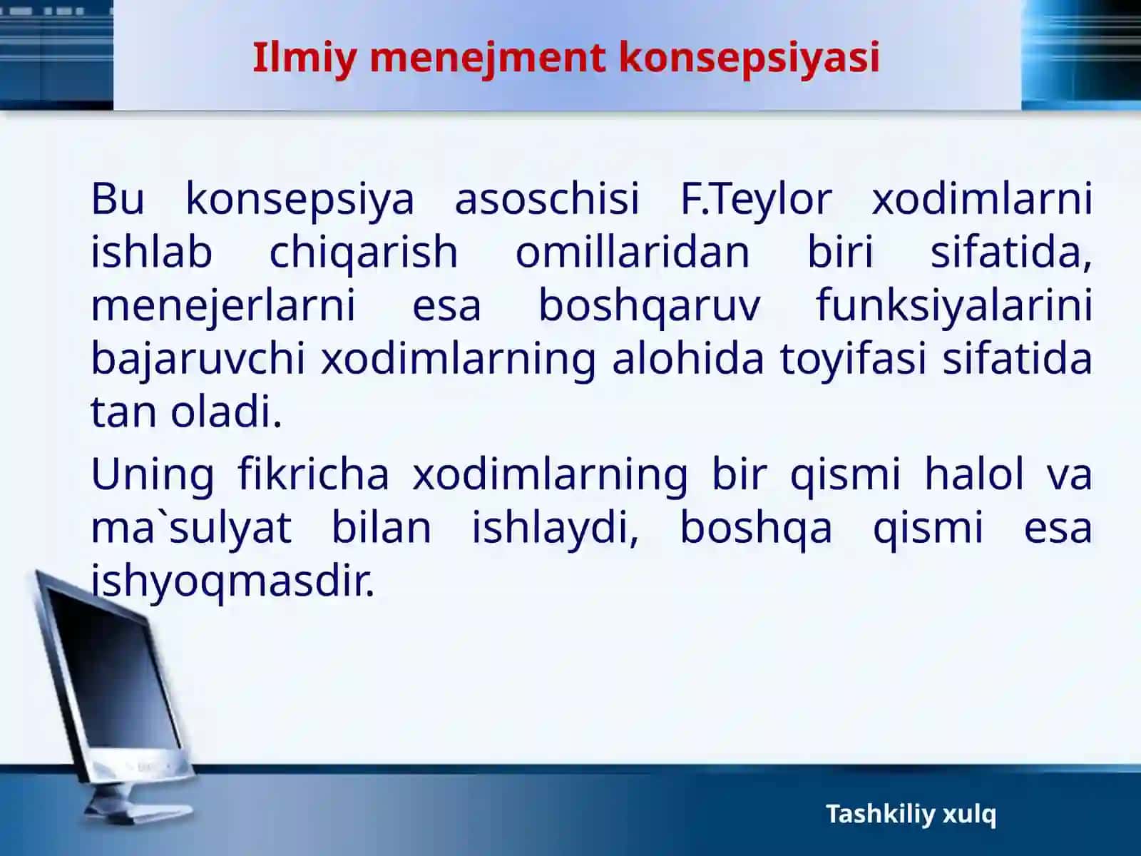 Tashkiliy xulqning nazariy asoslari 4