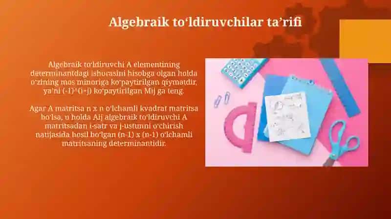 Minorlar va algebraik toʻldiruvchilar 4