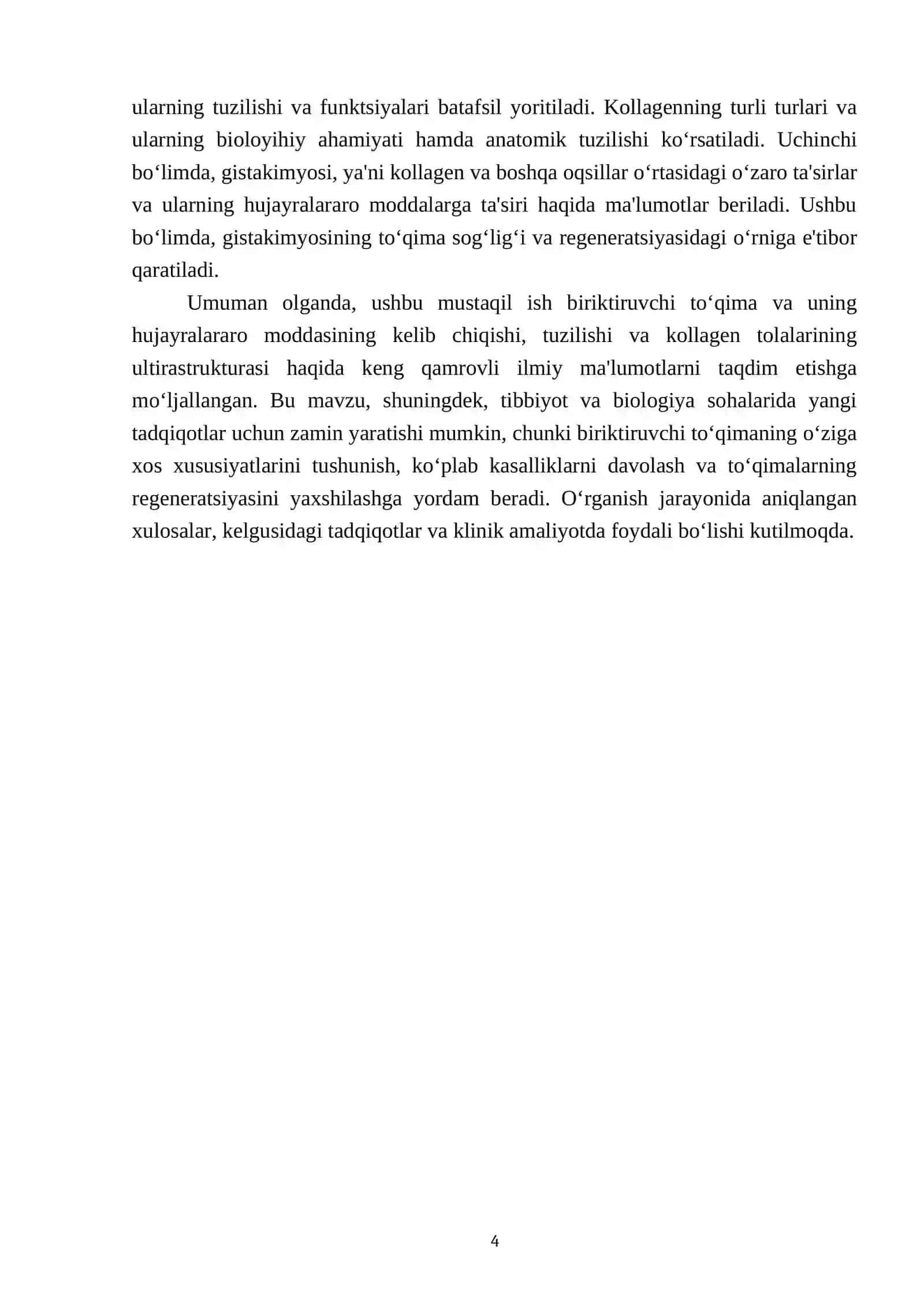 Biriktiruvchi to‘qimaning hujayralararo moddasining kelib chiqishi va tuzilishi. Kollagen tolalarning ultirastrukturasi va gistakimyosi 4