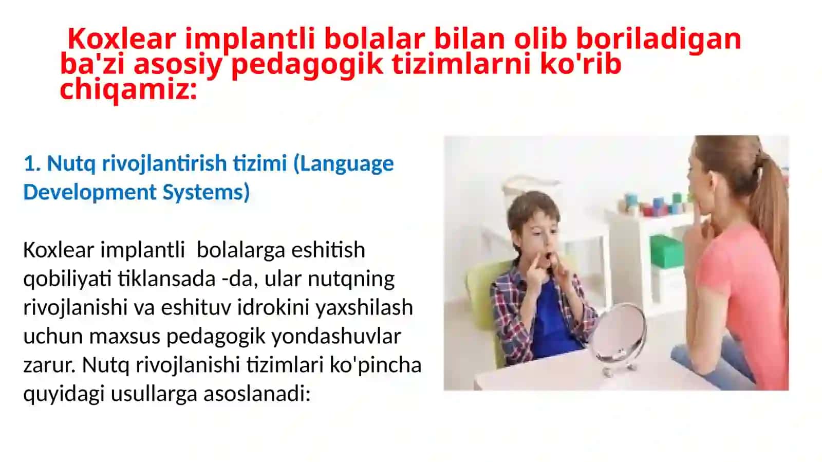 Koxlear implantli bolalarning nutq va eshituv rivojini rivojlantirish bo'yicha pedagogik tizimlar 4