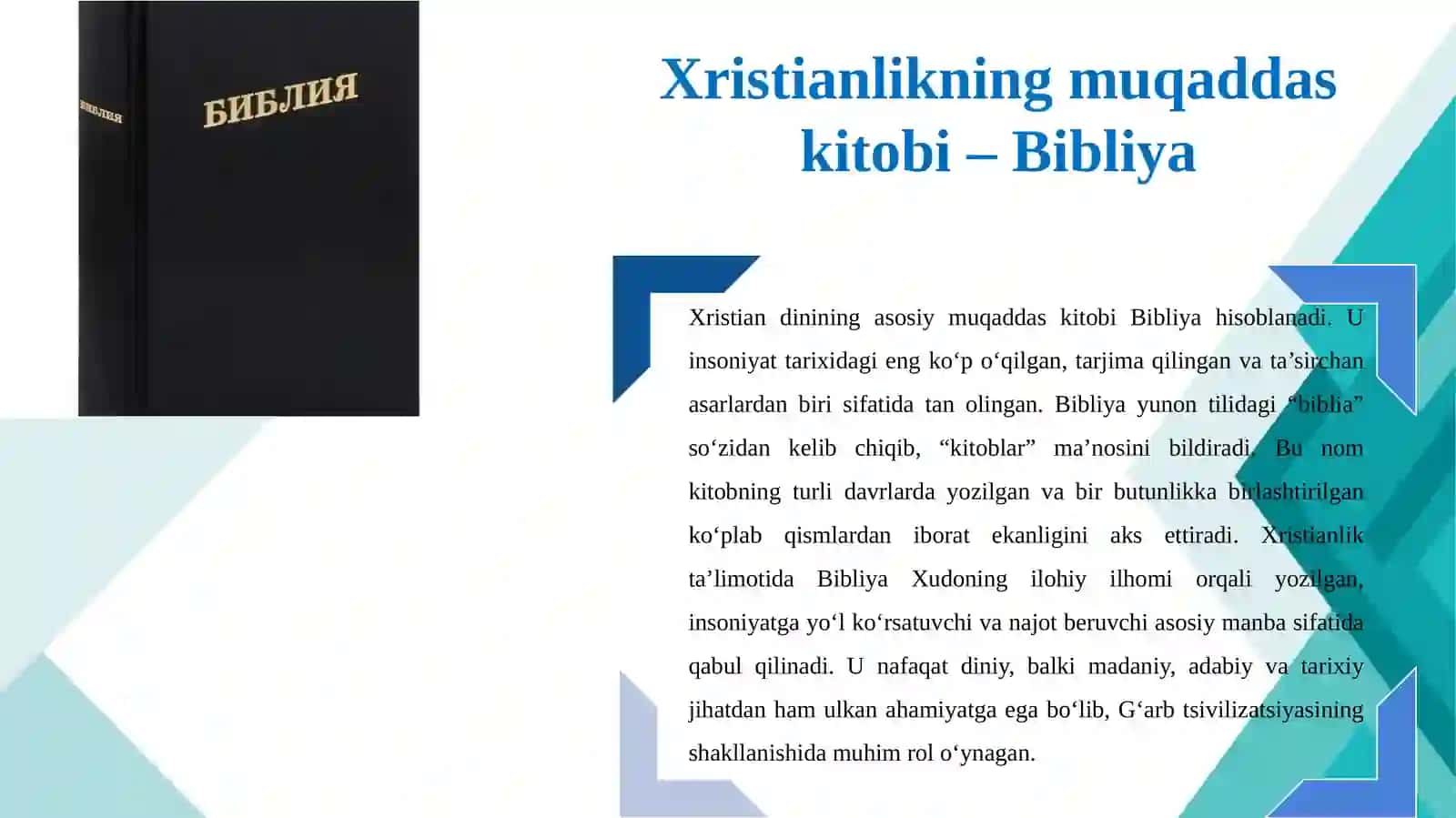 Xristianlikning muqaddas kitobi. Xristianlikning ta’limoti, marosimlari va bayramlari 4