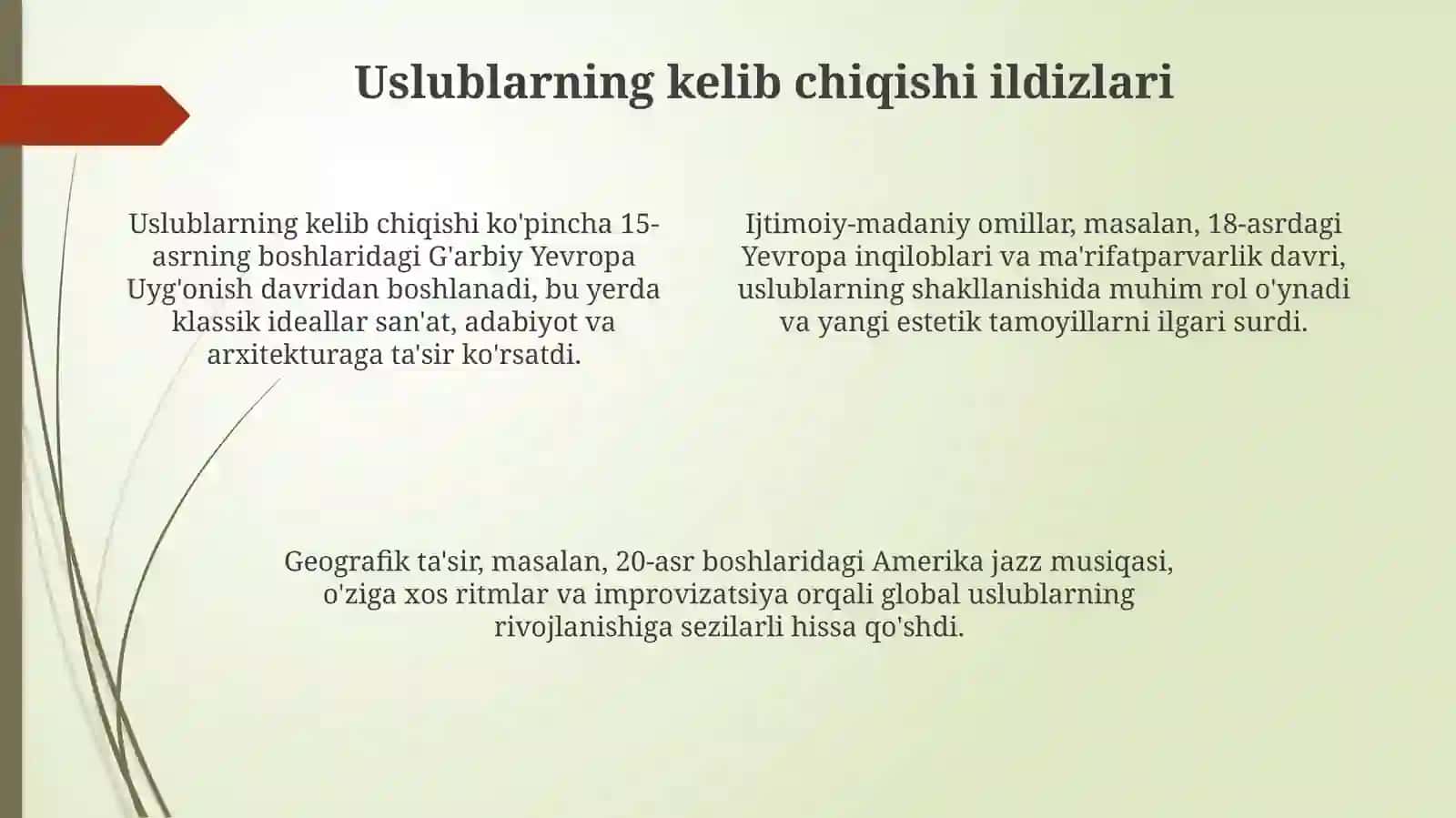 Uslublarning shakllanishi va rivojlanishi 4