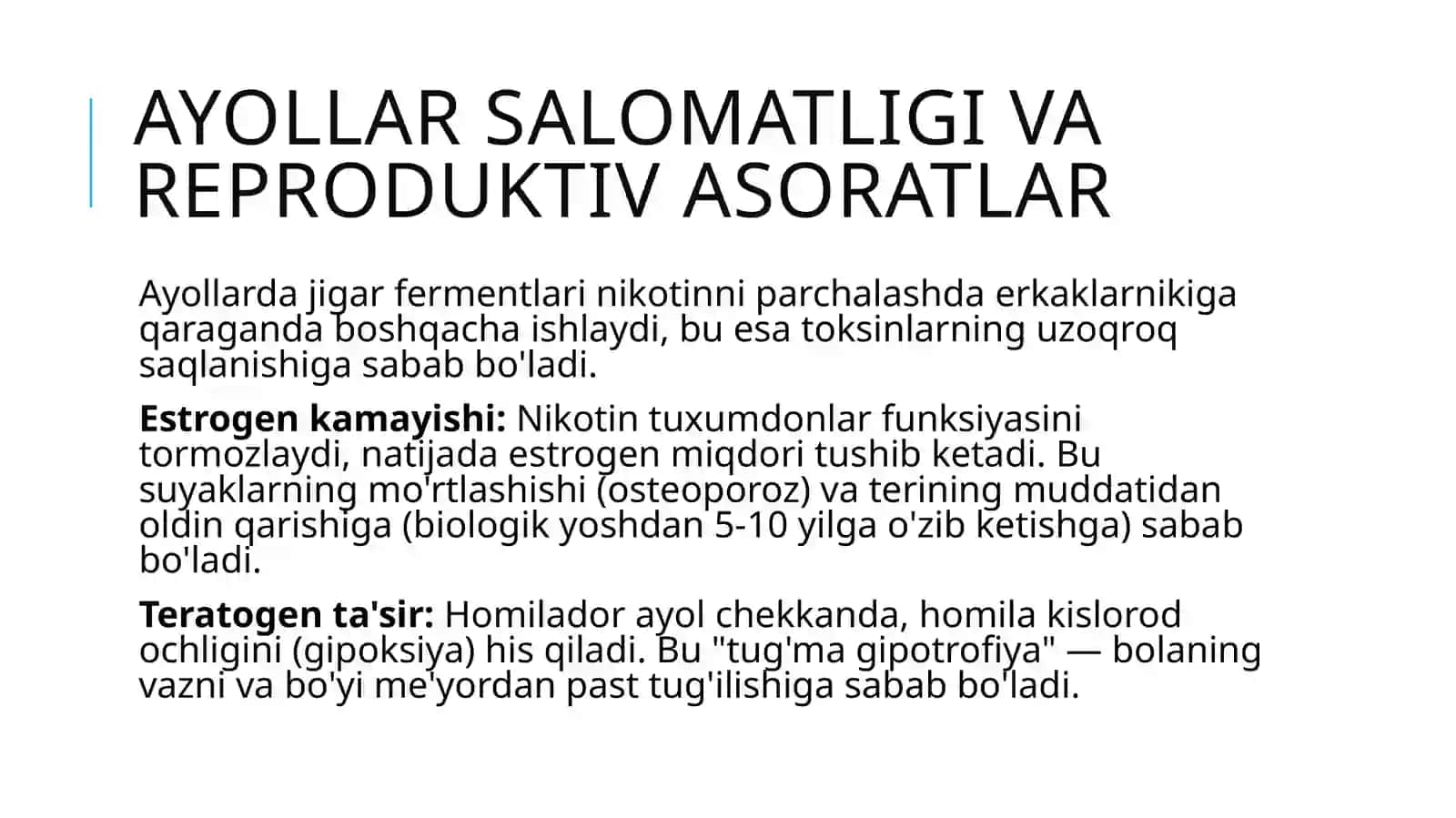 Nikotinizm va uning asoratlari. Nikotinizmning oʻsmirlar va ayollar organizmiga ta'siri 4