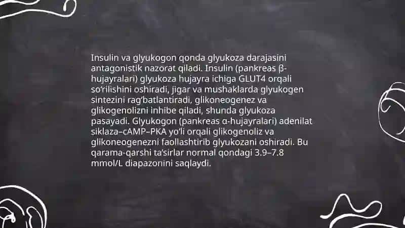 Odam organizmida kechadigan metabolik jarayonlarda insulin va glyukogonning roli 4