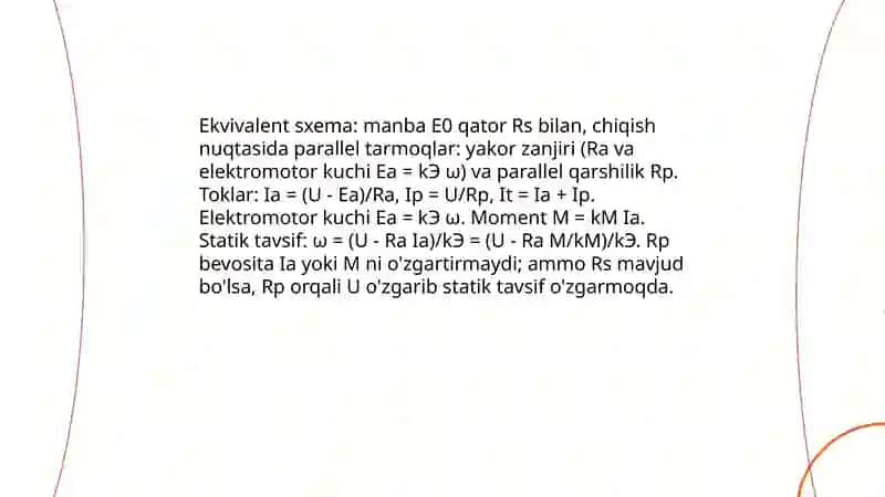 O’zgarmas tok motorlarining yakor zanjiriga parallel qarshilik ulab statik tavsiflarini o’zgartirish 4