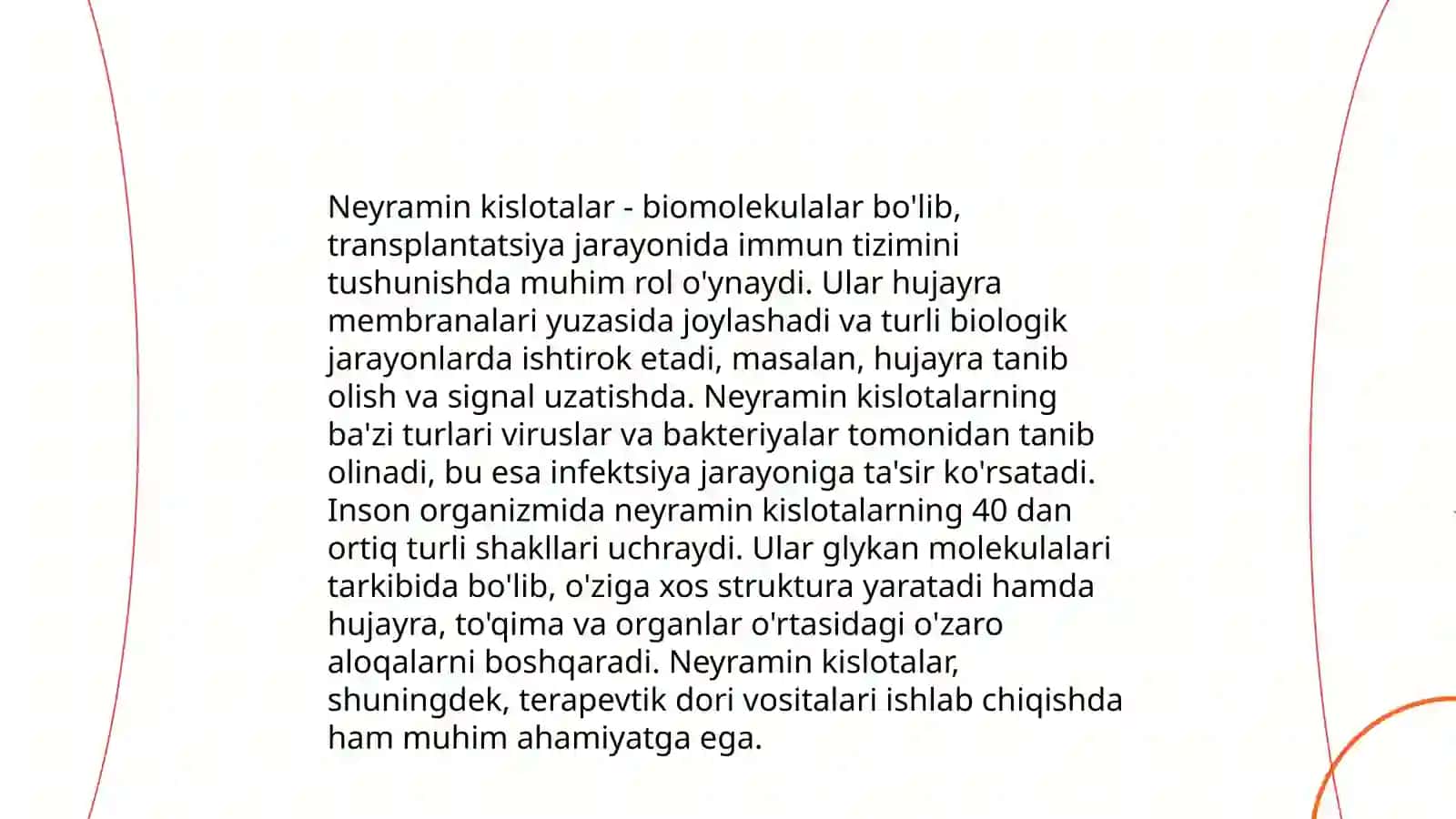 Neyramin kislota va uning xossalarining tuzilishi va biologik xossalari. Sial kislotalar 4