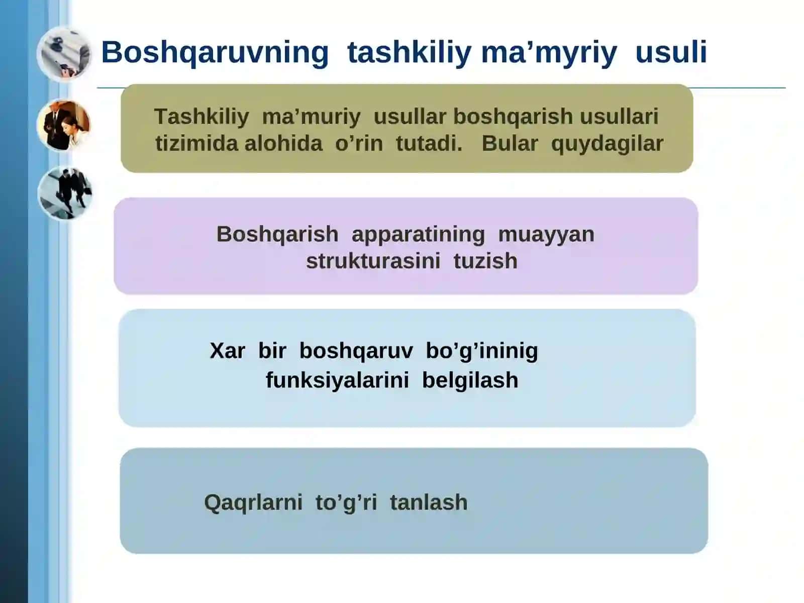 Menejmentning tashkiliy tuzilishi. Boshqaruvusullari 4