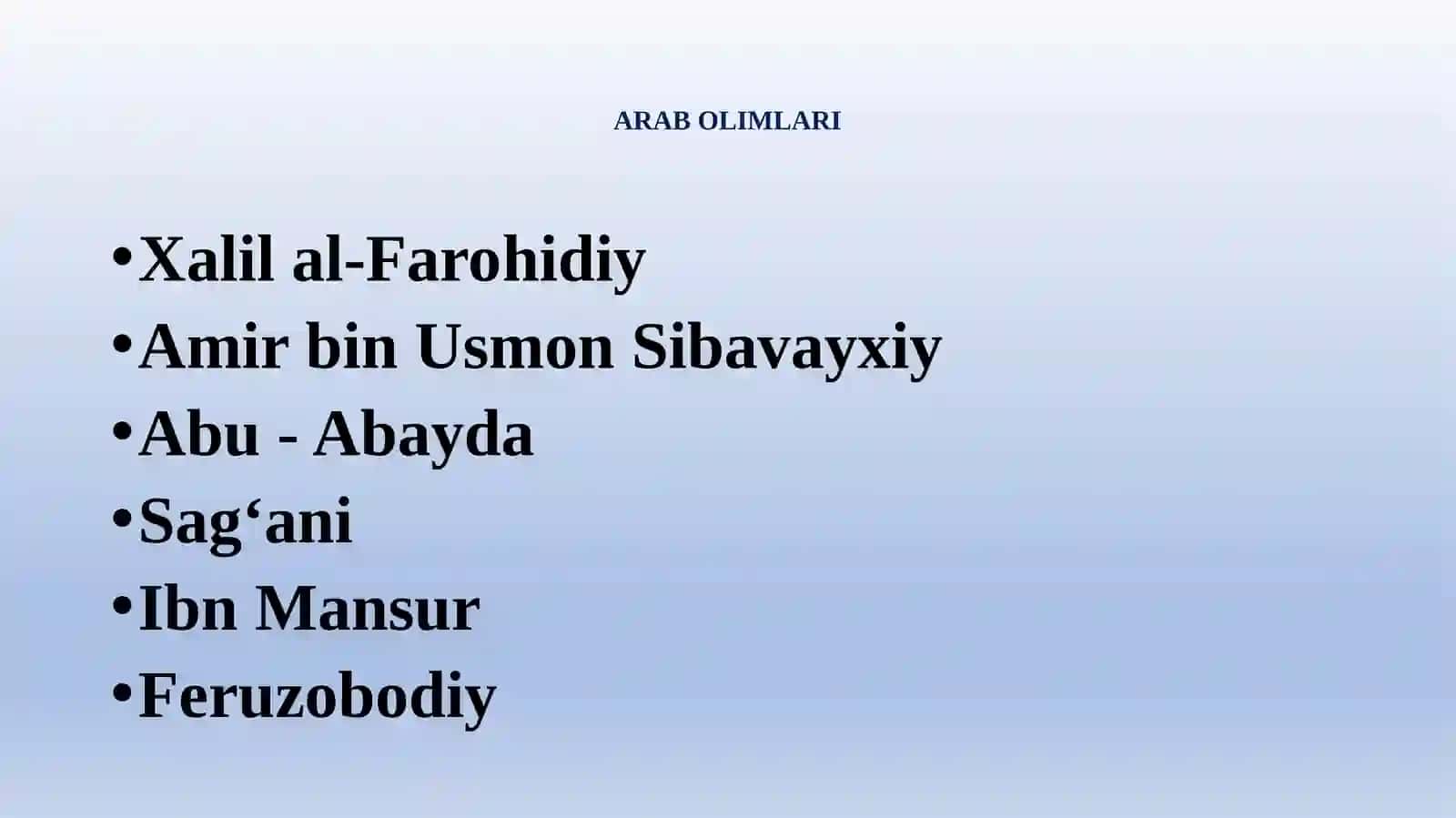 O‘RTA ASRLAR TILSHUNOSLIGI(ARAB VA O‘RTA OSIYODA TIL ILMINING TARAQQIYOTI) 4