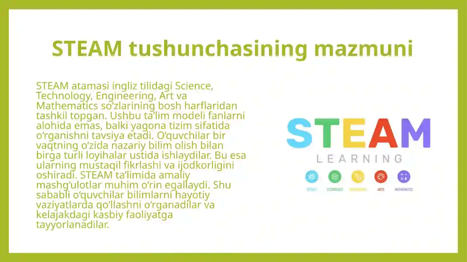 STEAM ta’lim texnologiyalarining o‘ziga xos xususiyatlari 4