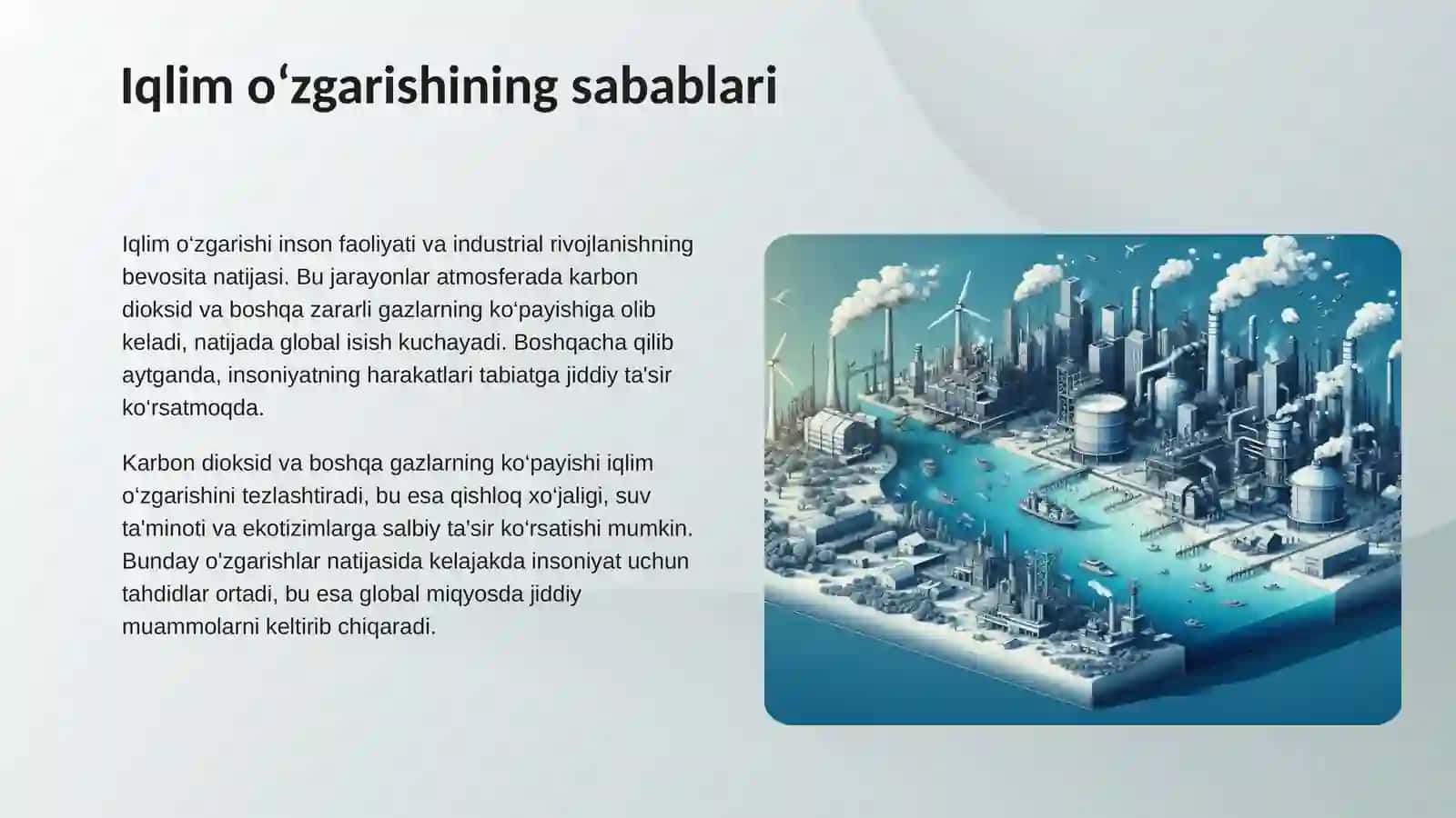 Iqlim o‘zgarishi Yer harorati ortib borayotgani, muzliklarning erishi va tabiatning o‘zgarishi. 4